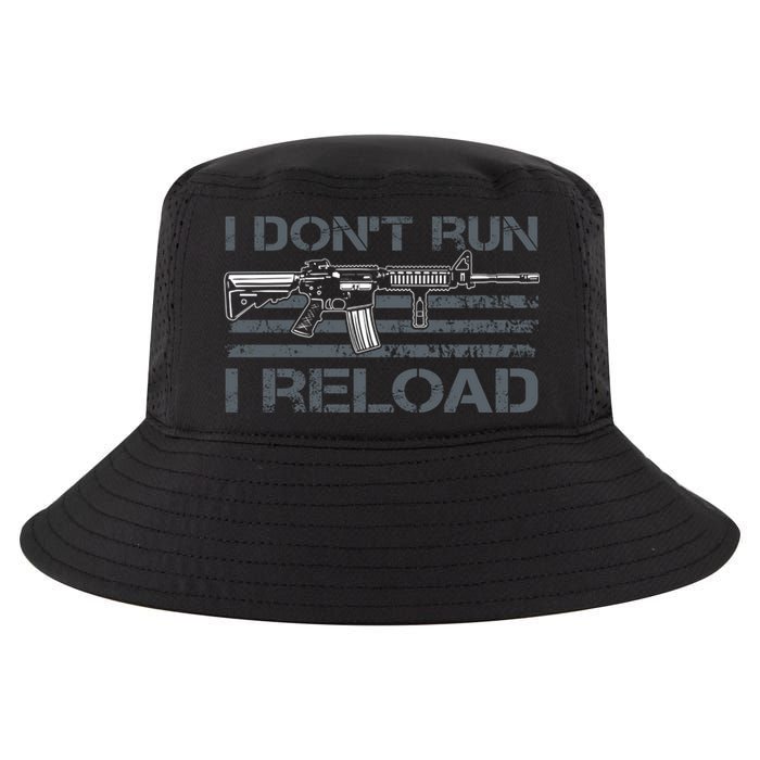 I Don't Run I Reload Funny Gun Owner Pro Guns (ON BACK) Cool Comfort Performance Bucket Hat