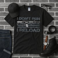 I Don't Run I Reload Funny Gun Owner Pro Guns (ON BACK) Tall T-Shirt