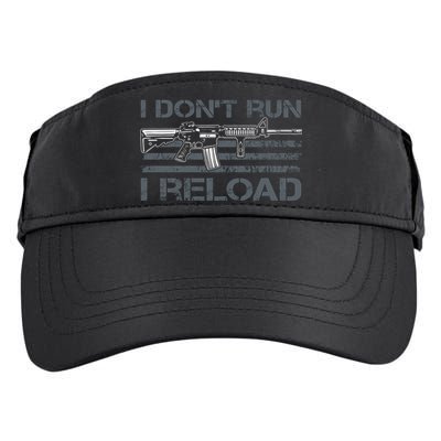 I Don't Run I Reload Funny Gun Owner Pro Guns (ON BACK) Adult Drive Performance Visor
