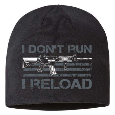 I Don't Run I Reload Funny Gun Owner Pro Guns (ON BACK) Sustainable Beanie
