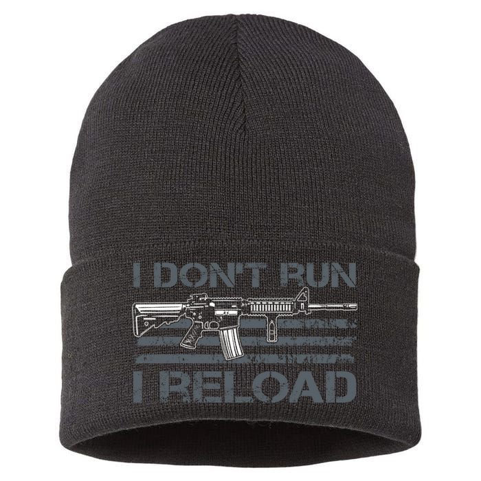 I Don't Run I Reload Funny Gun Owner Pro Guns (ON BACK) Sustainable Knit Beanie