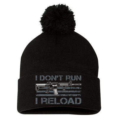 I Don't Run I Reload Funny Gun Owner Pro Guns (ON BACK) Pom Pom 12in Knit Beanie