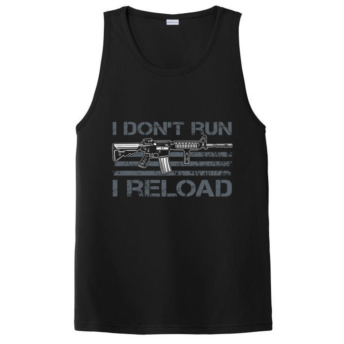 I Don't Run I Reload Funny Gun Owner Pro Guns (ON BACK) PosiCharge Competitor Tank