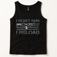 I Don't Run I Reload Funny Gun Owner Pro Guns (ON BACK) Tank Top