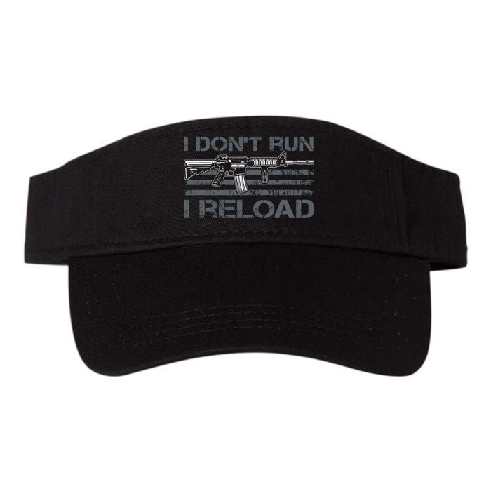 I Don't Run I Reload Funny Gun Owner Pro Guns (ON BACK) Visor