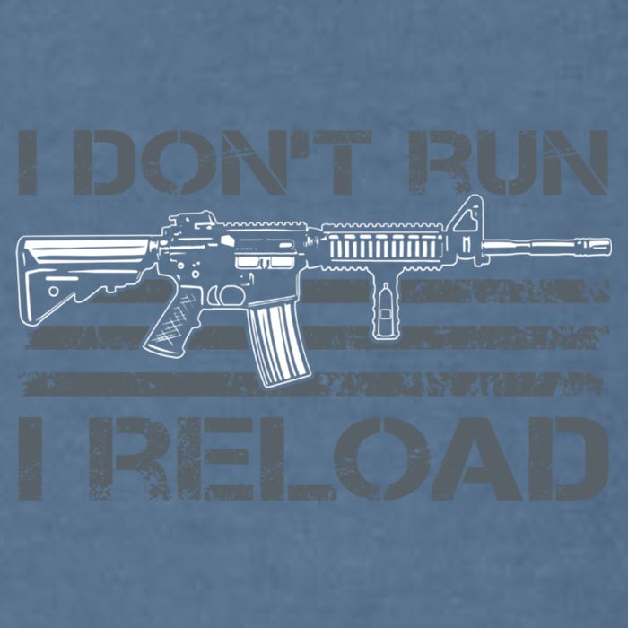 I Don't Run I Reload Funny Gun Owner Pro Guns (ON BACK) Garment-Dyed Sweatshirt