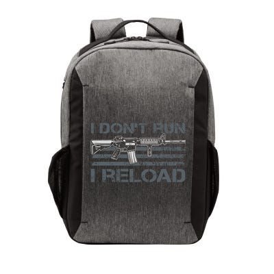I Don't Run I Reload Funny Gun Owner Pro Guns (ON BACK) Vector Backpack
