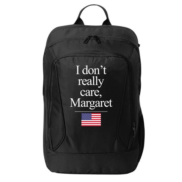 I Dont Really Care Margaret Minimalist Jd Vance City Backpack
