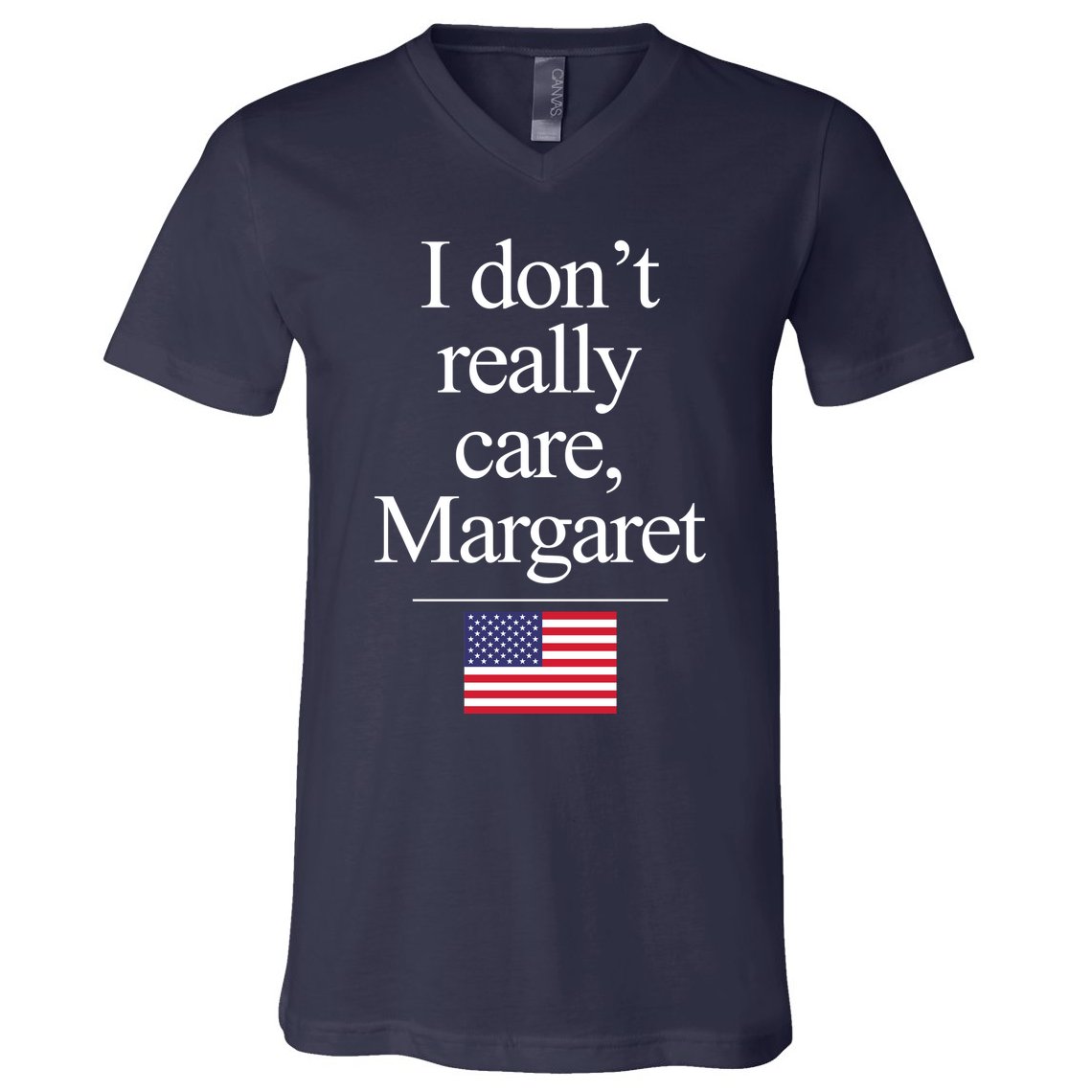 I Dont Really Care Margaret Minimalist Jd Vance V-Neck T-Shirt