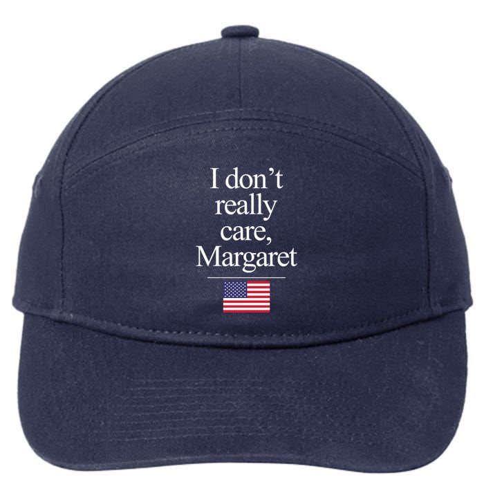 I Dont Really Care Margaret Minimalist Jd Vance 7-Panel Snapback Hat