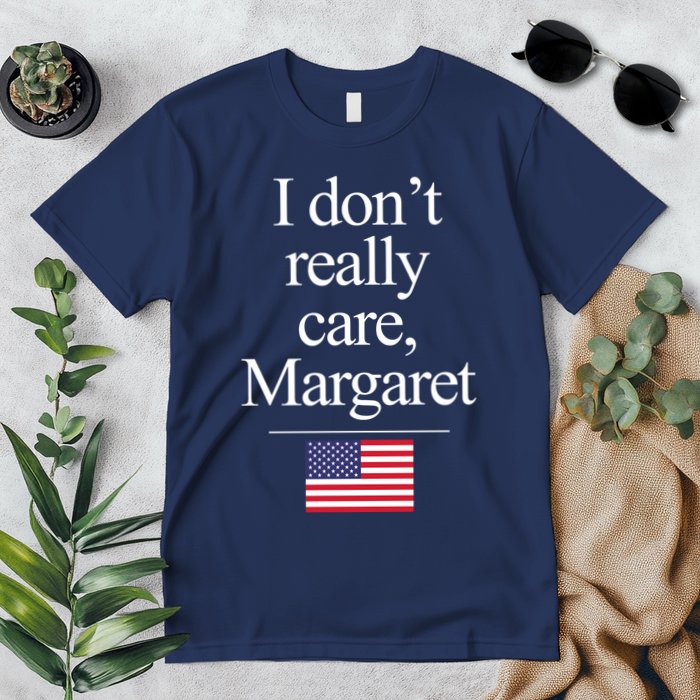 I Dont Really Care Margaret Minimalist Jd Vance Premium T-Shirt