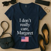 I Dont Really Care Margaret Minimalist Jd Vance Women's V-Neck T-Shirt
