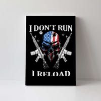 I Dont Run I Reload Gun Rights AR 15 Skull American Flag Canvas