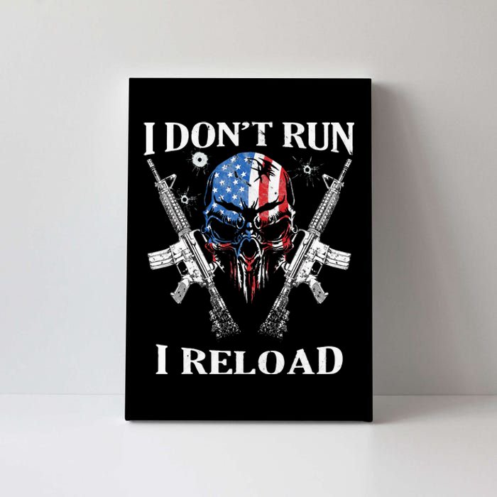 I Dont Run I Reload Gun Rights AR 15 Skull American Flag Canvas