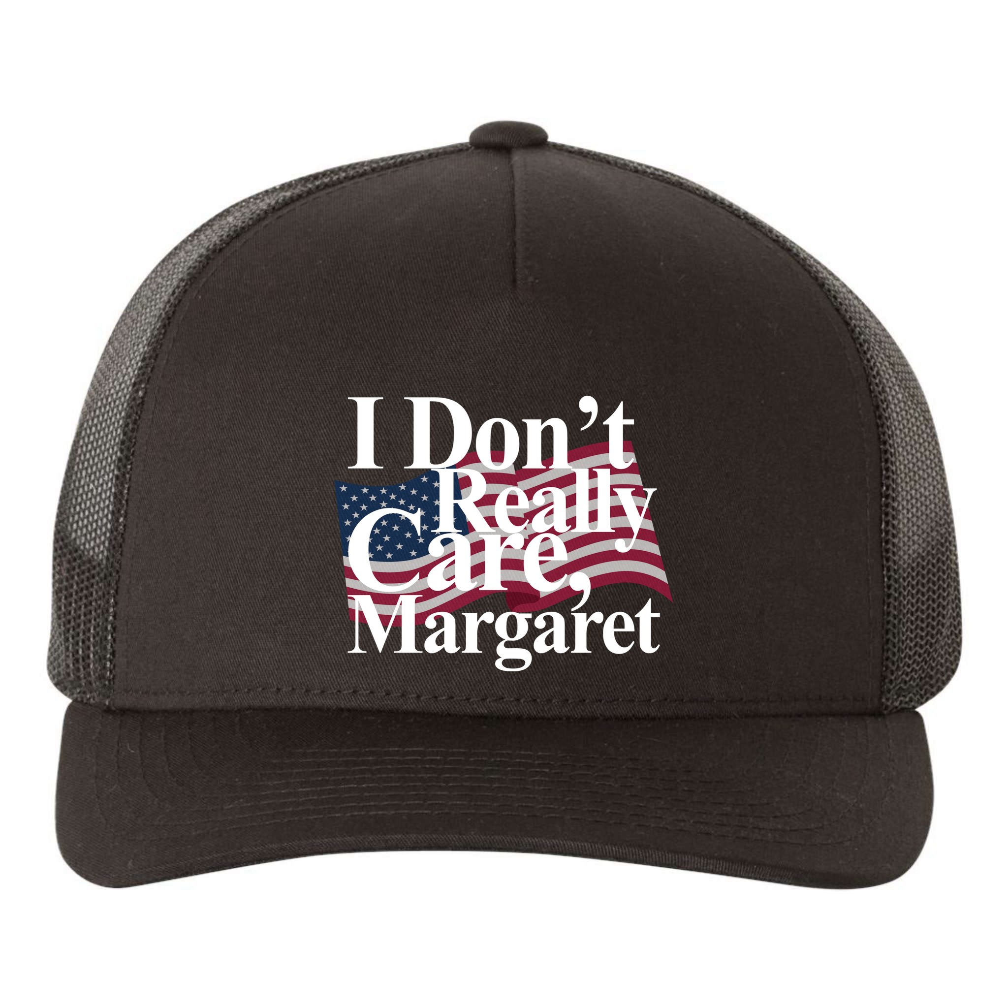 I DonT Really Care Margaret Funny Minimalist Yupoong Adult 5-Panel Trucker Hat