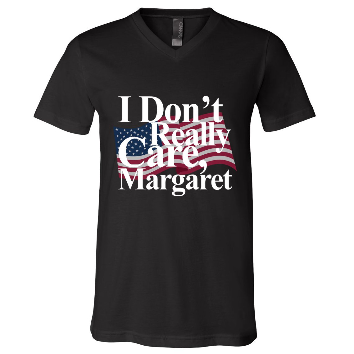 I DonT Really Care Margaret Funny Minimalist V-Neck T-Shirt
