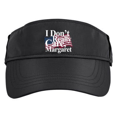 I DonT Really Care Margaret Funny Minimalist Adult Drive Performance Visor