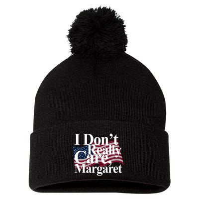 I DonT Really Care Margaret Funny Minimalist Pom Pom 12in Knit Beanie