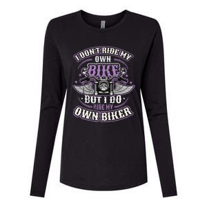 I Don´T Ride My Own Bike But I Do Ride My Own Biker Womens Cotton Relaxed Long Sleeve T-Shirt