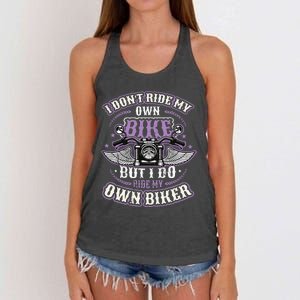 I Don´T Ride My Own Bike But I Do Ride My Own Biker Women's Knotted Racerback Tank