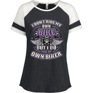 I Don´T Ride My Own Bike But I Do Ride My Own Biker Enza Ladies Jersey Colorblock Tee