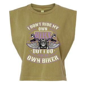 I Don´T Ride My Own Bike But I Do Ride My Own Biker Garment-Dyed Women's Muscle Tee