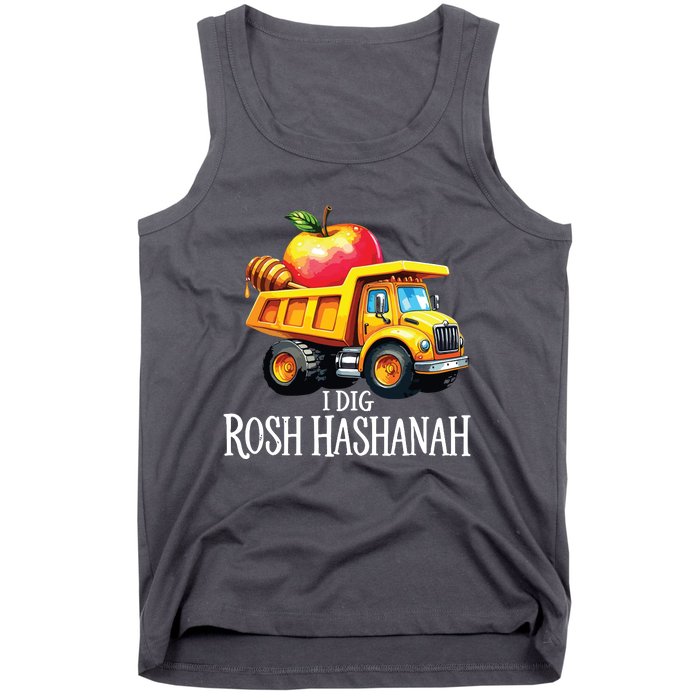 I Dig Rosh Hashanah Dump Truck Apples Honey Jewish New Year Tank Top