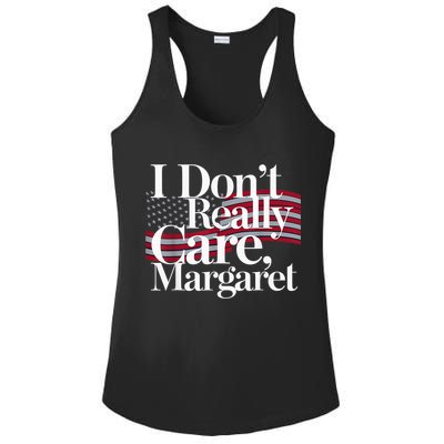 I DonT Really Care Margaret Minimalist Ladies PosiCharge Competitor Racerback Tank