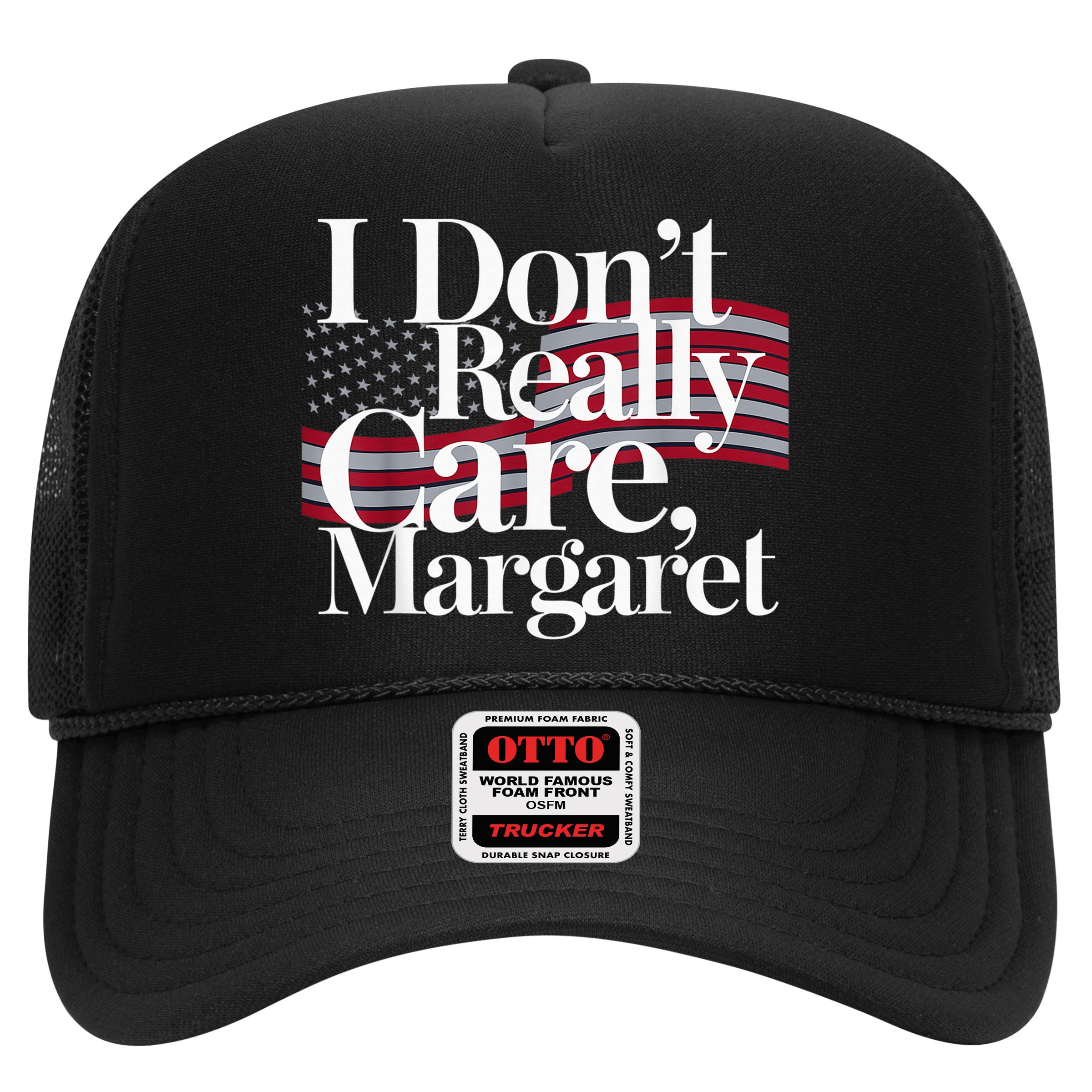I DonT Really Care Margaret Minimalist Hat