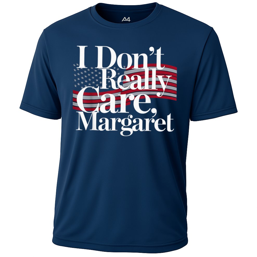 I DonT Really Care Margaret Minimalist Performance Shirt