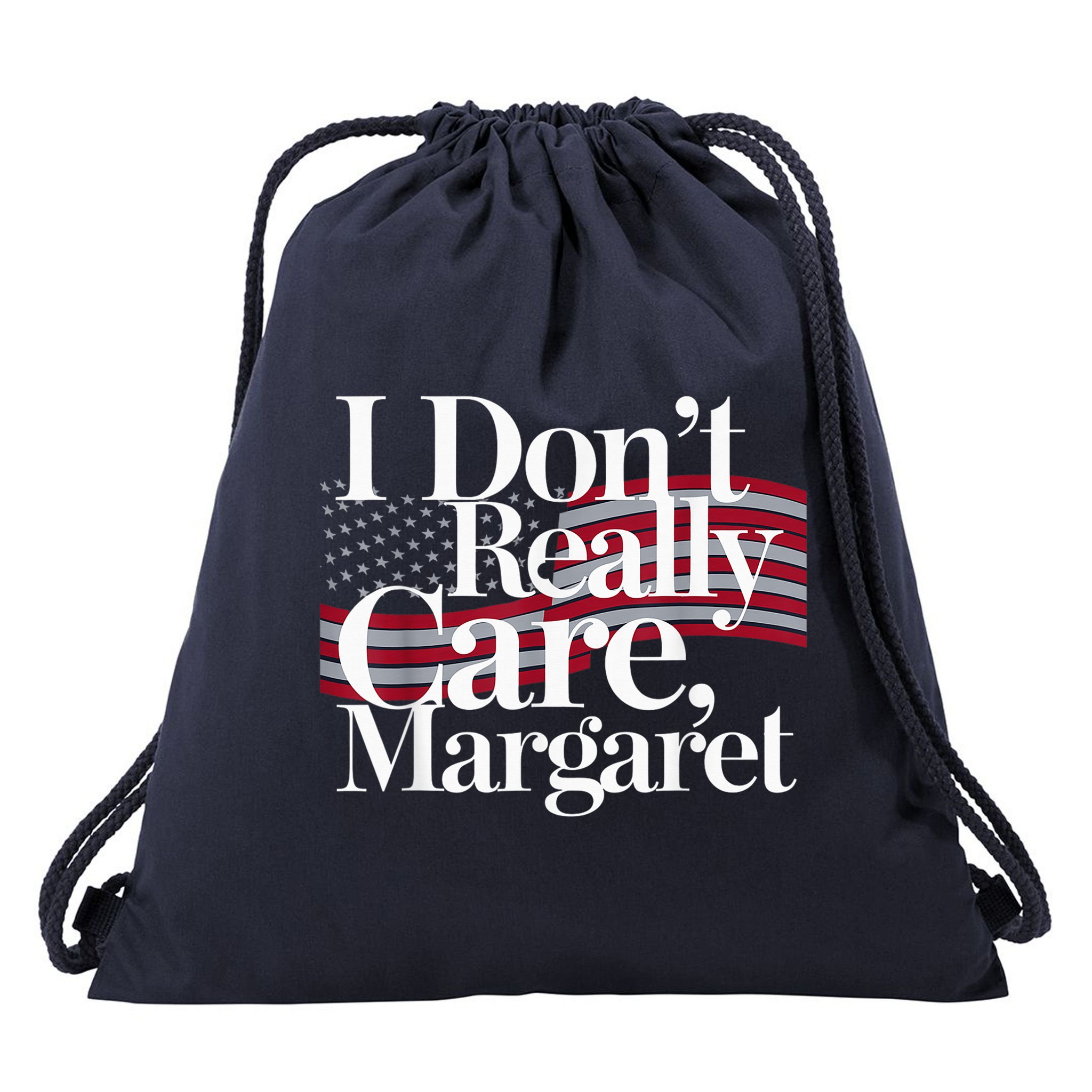 I DonT Really Care Margaret Minimalist Drawstring Bag