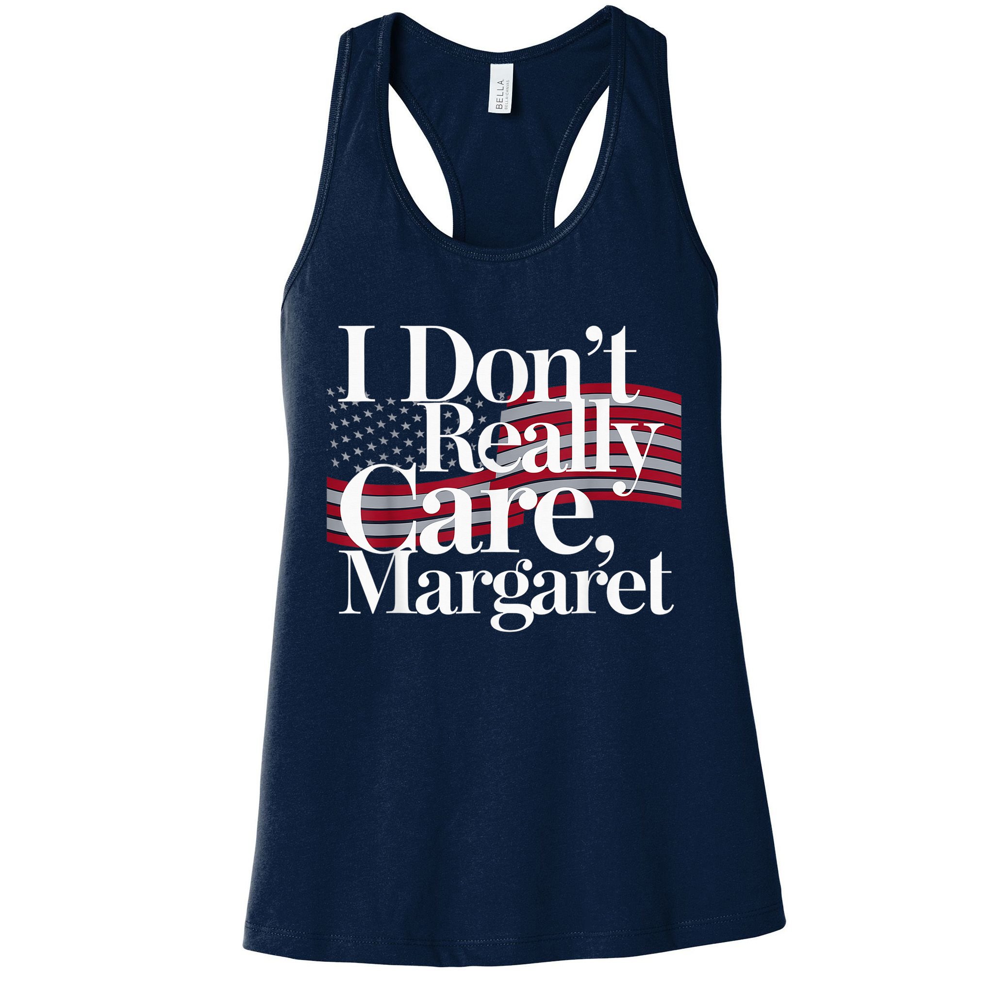 I DonT Really Care Margaret Minimalist Womens Tank Top