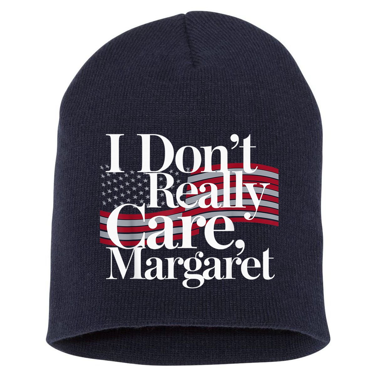 I DonT Really Care Margaret Minimalist Short Acrylic Beanie