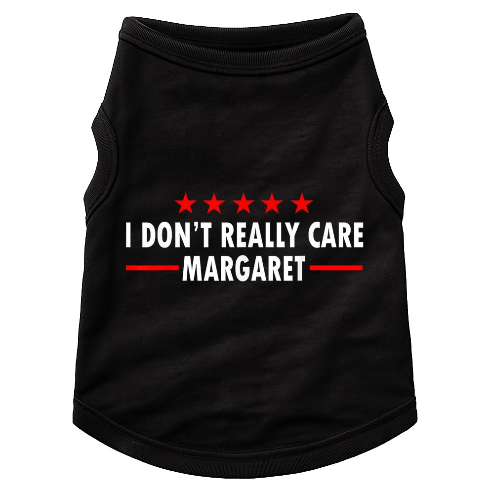 I Don’T Really Care Margaret Jd Vance Funny Minimalist Doggie Tank