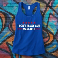 I Don’T Really Care Margaret Jd Vance Funny Minimalist Womens Tank Top