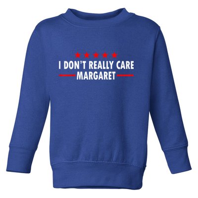 I Don’T Really Care Margaret Jd Vance Funny Minimalist Toddler Sweatshirt