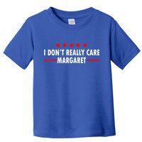 I Don’T Really Care Margaret Jd Vance Funny Minimalist Toddler T-Shirt