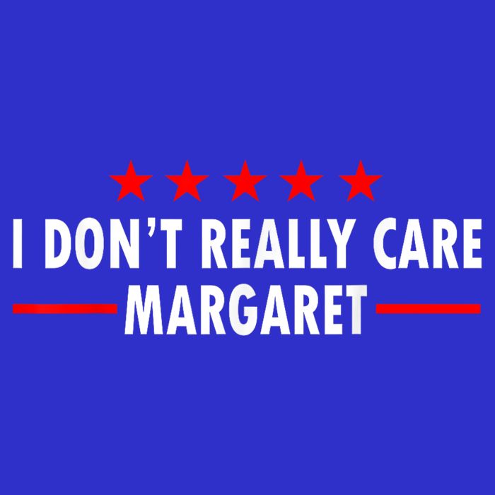 I Don’T Really Care Margaret Jd Vance Funny Minimalist Toddler T-Shirt