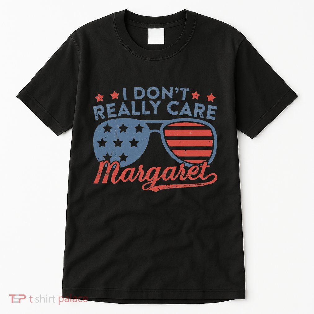 I DonT Really Care Margaret Funny Jd Vance Tall T-Shirt