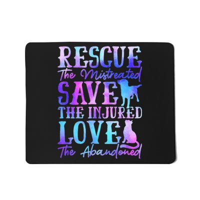 Ie Dye Rescue He Mistreated Save He Injured Love Dog Cat Mousepad