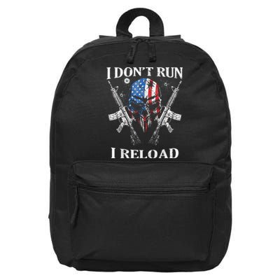 I DonT Run I Reload Gun Rights Ar 15 Skull American Flag 16 in Basic Backpack