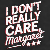 I Don’T Really Care Margaret Jd Vance Meme 11oz C Handle Ceramic Mug