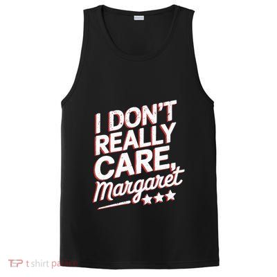 I Don’T Really Care Margaret Jd Vance Meme PosiCharge Competitor Tank