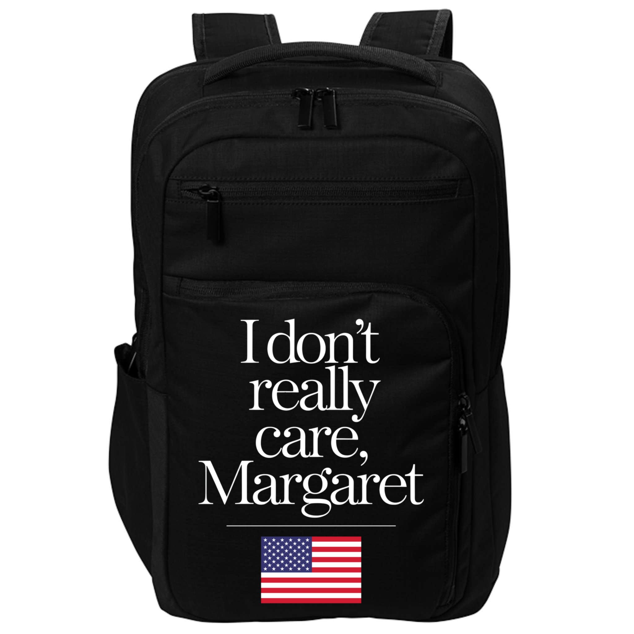 I DonT Really Care Margaret Funny Minimalist Jd Vance Long Sleeve Impact Tech Backpack