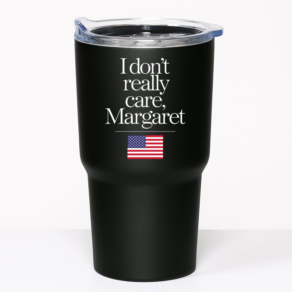 I DonT Really Care Margaret Funny Minimalist Jd Vance Long Sleeve Tumbler