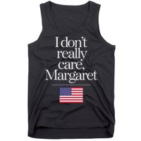 I DonT Really Care Margaret Funny Minimalist Jd Vance Long Sleeve Tank Top