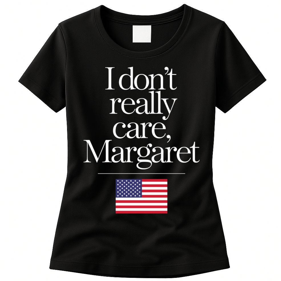 I DonT Really Care Margaret Funny Minimalist Jd Vance Long Sleeve Womens T-Shirt