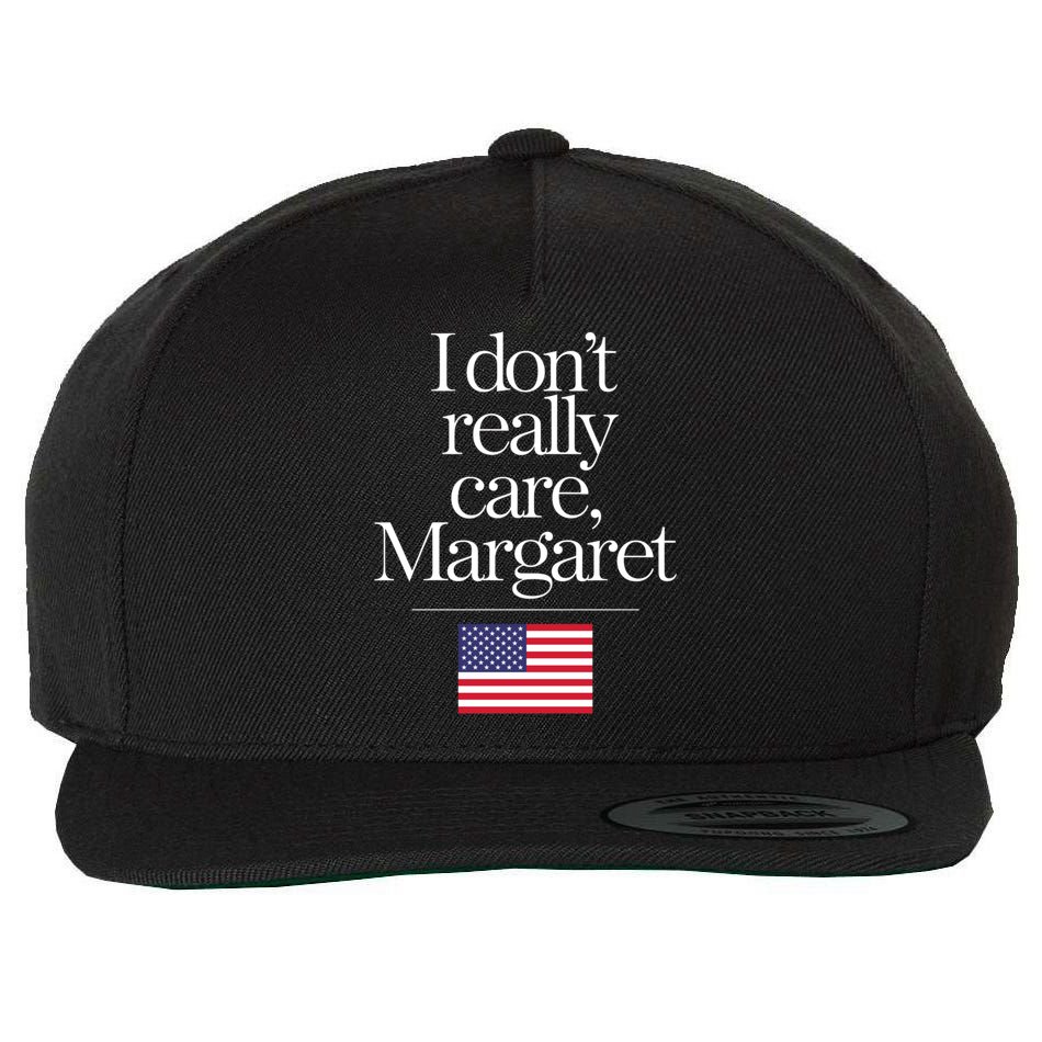 I DonT Really Care Margaret Funny Minimalist Jd Vance Long Sleeve Wool Snapback Cap