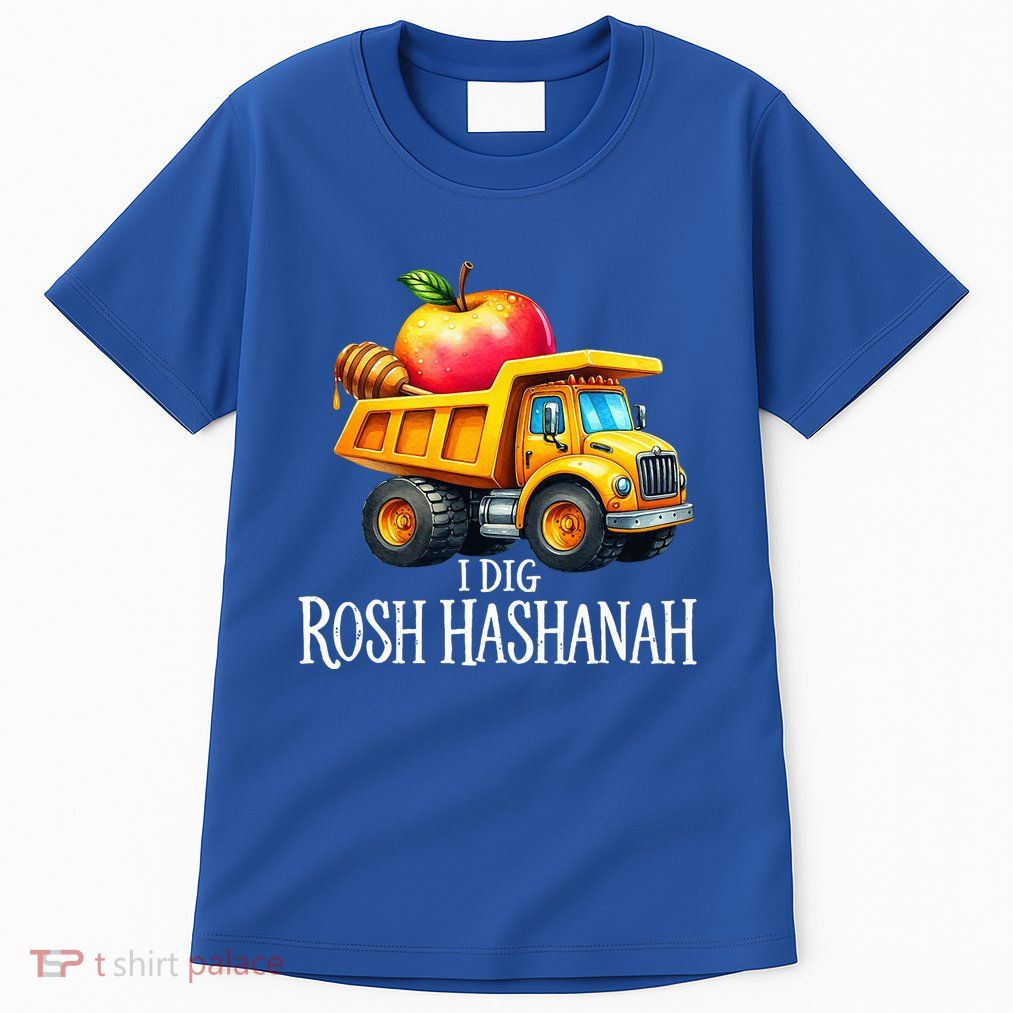 I Dig Rosh Hashanah Dump Truck Apples Honey Jewish New Year Tall T-Shirt