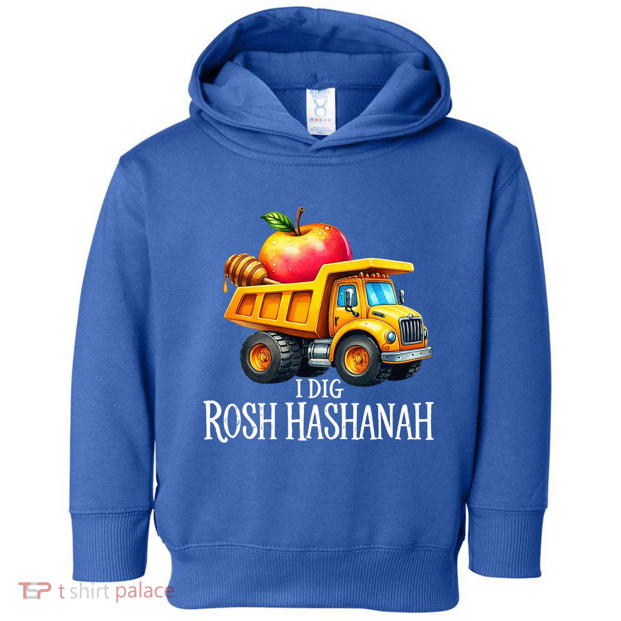 I Dig Rosh Hashanah Dump Truck Apples Honey Jewish New Year Toddler Hoodie